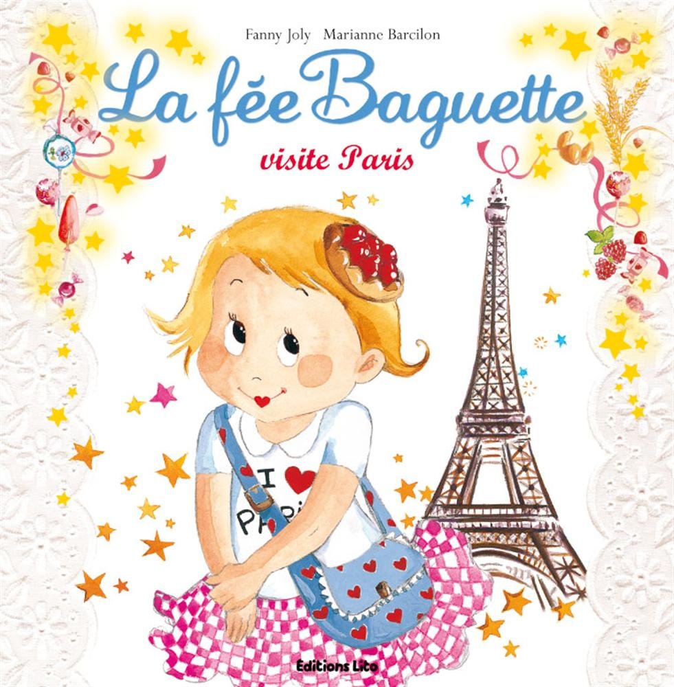 Collection La Fée Baguette : La Fée Baguette visite Paris - De 3 à 7 ans Books