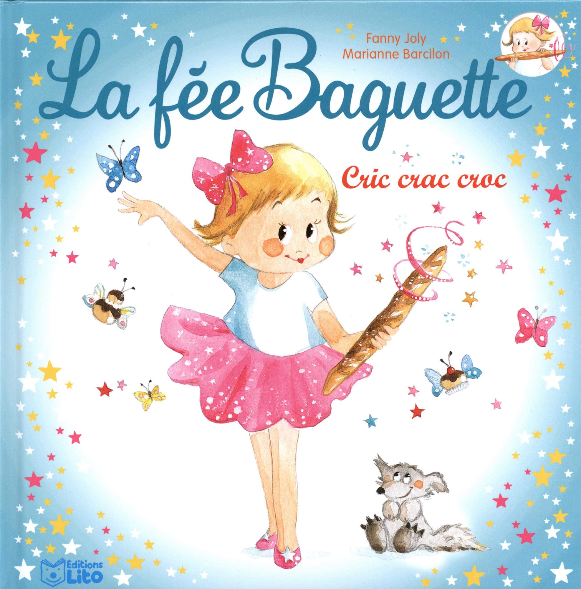 La fée Baguette: Cric crac croc - Dès 3 ans book