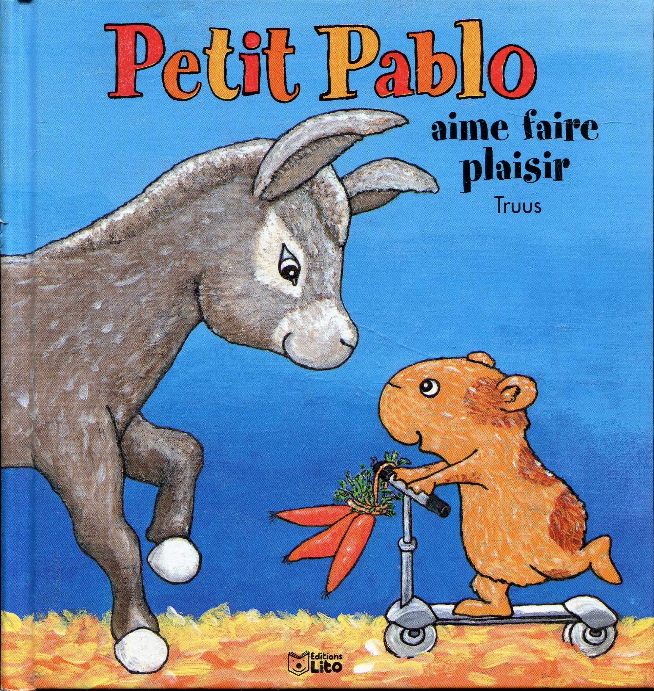 Petit Pablo Aime Faire Plaisir book