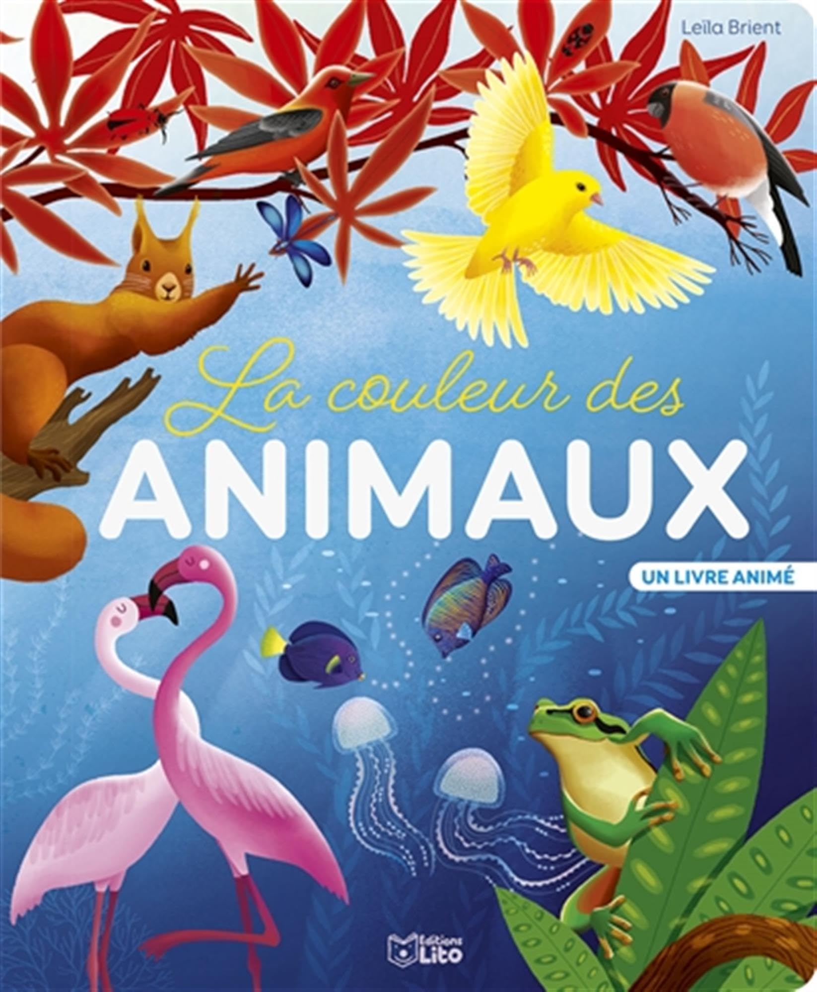 La couleur des animaux (MON BEL ALBUM ANIME) Books