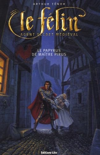 Le Félin : Le Papyrus de Maître Pirus Books