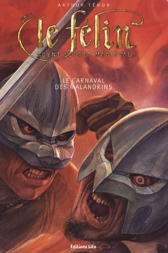 Le Félin : Le carnaval des malandrins Books