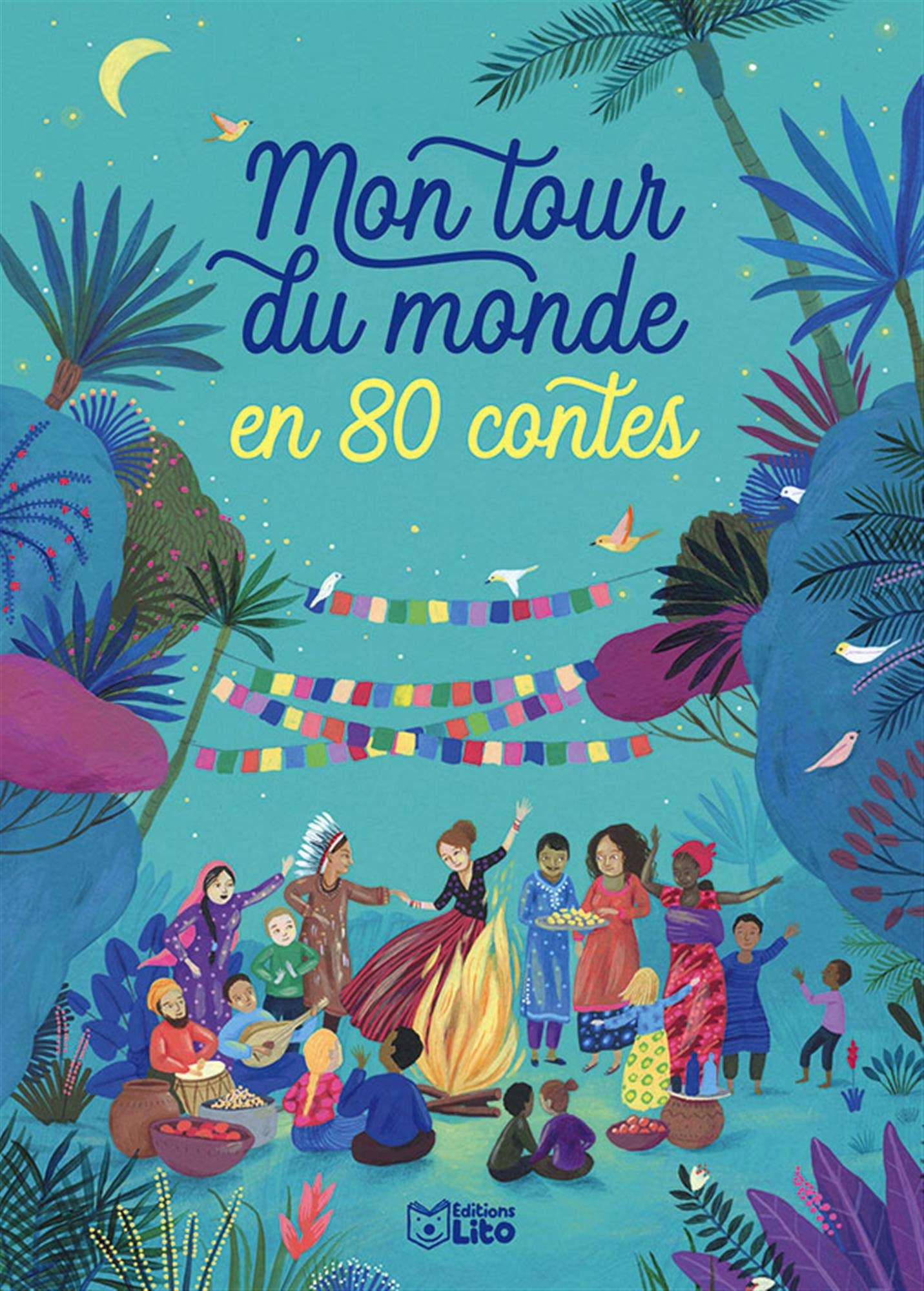 Les contes : Mon tour du monde en 80 contes - Dès 5 ans Books