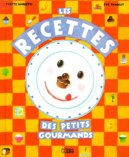 Les Recettes Des Petits Gourmands Books