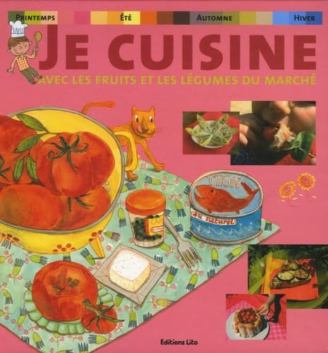 Je cuisine avec les fruits et légumes du marché book