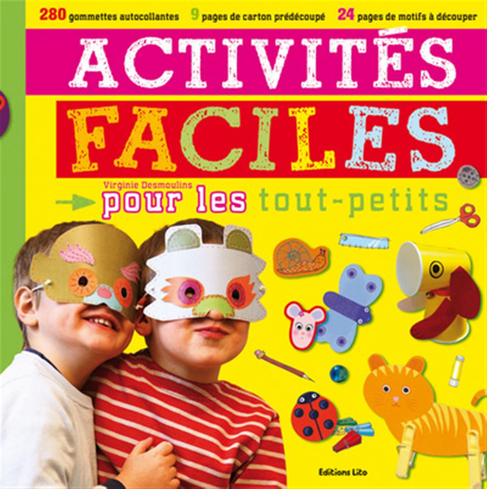 Livre pratique : Activites faciles pour les tout-petits - Dès 4 ans book
