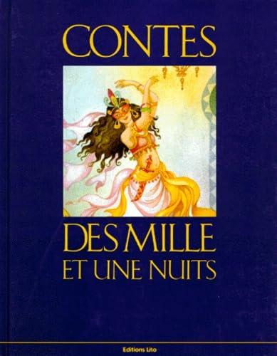 Contes Des Mille Et Une Nuits : Ali Baba Et Les Quarante Voleurs. Le Cheval Enchante. Aladin Ou La Lampe Merveilleuse Books