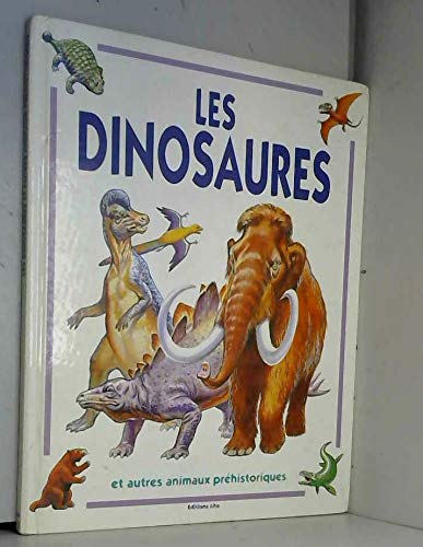 Les dinosaures et autres animaux préhistoriques book