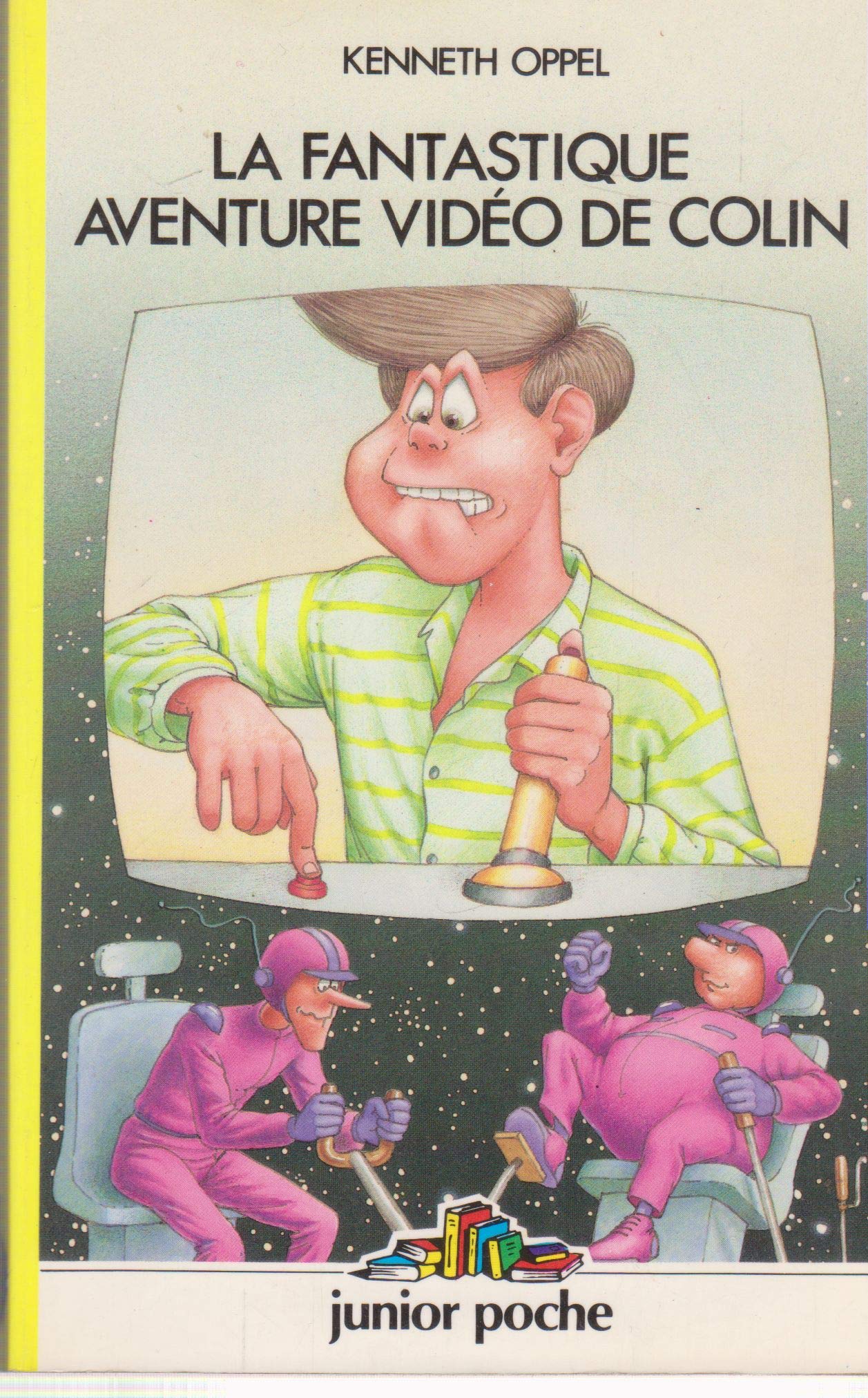 La Fantastique aventure vidéo de Colin (Junior poche) book