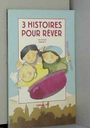 3 histoires pour rêver Books