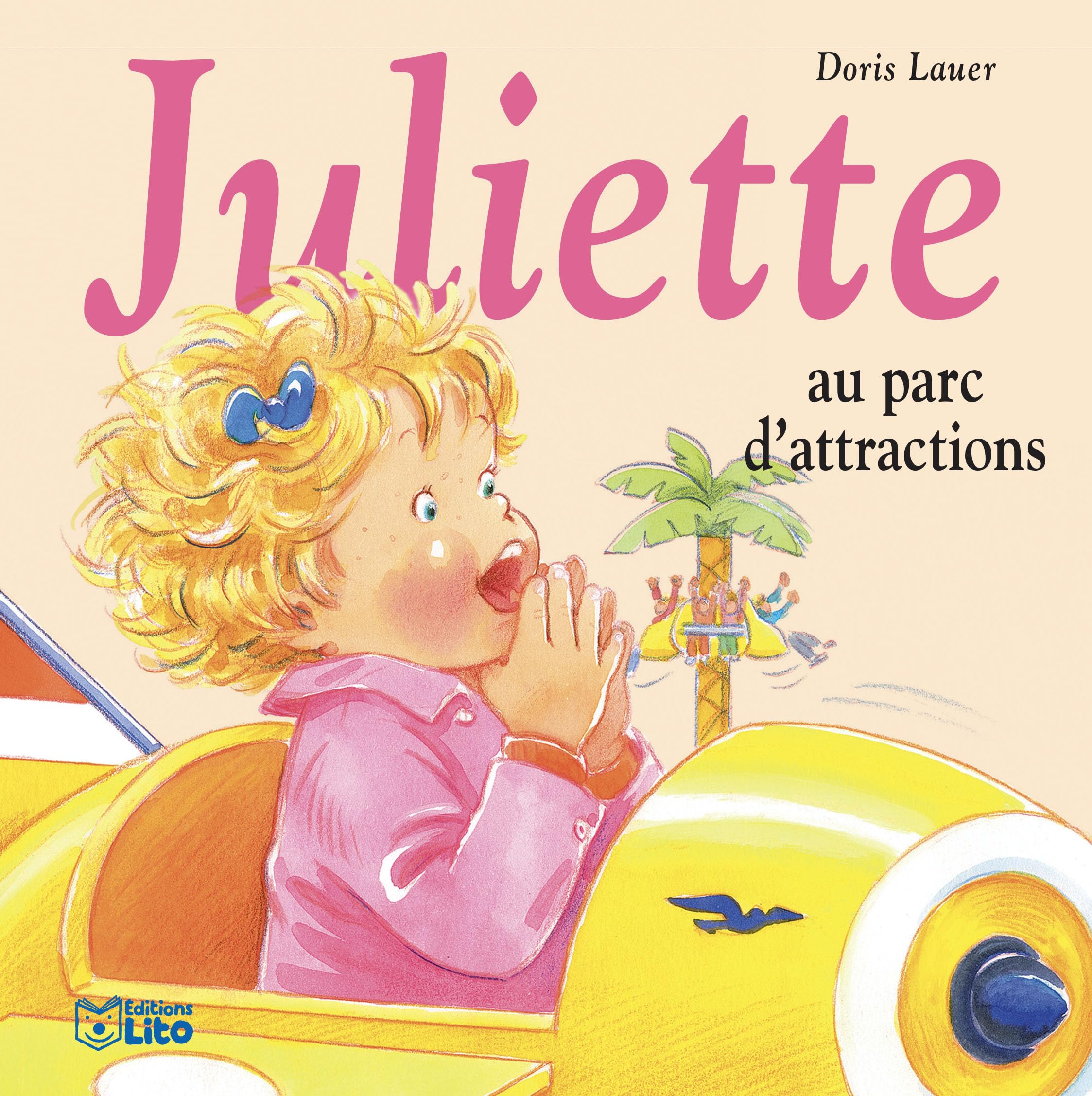 Juliette au parc d'attraction - Dès 3 ans Books