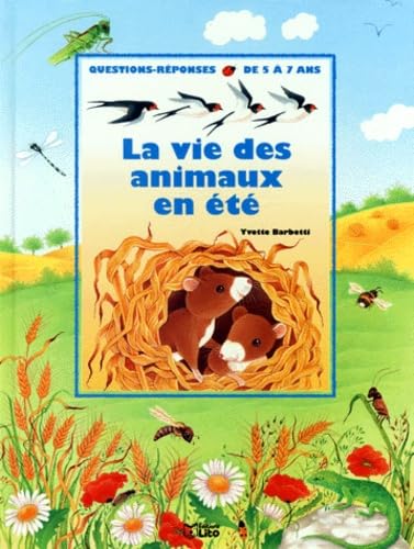 La vie des animaux en été Books