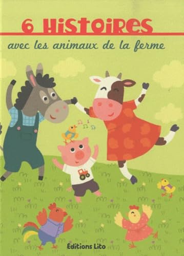 Au Pays des Histoires : 6 Histoires avec les Animaux de la Ferme - De 4 à 8 ans book