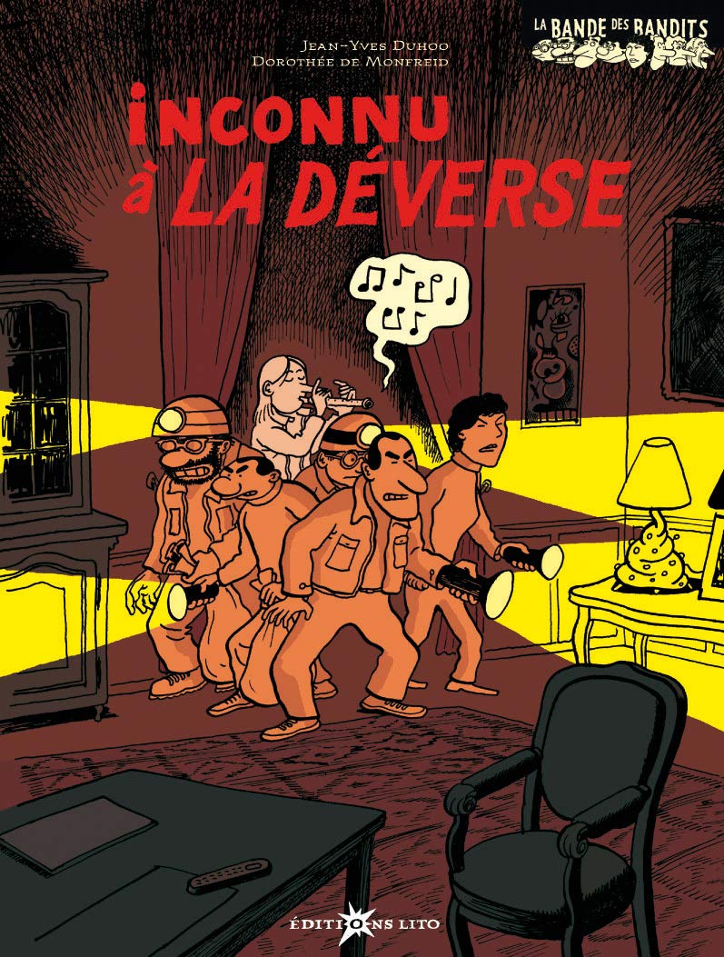 La bande des bandits. : Volume 2006. Inconnu à la déverse book