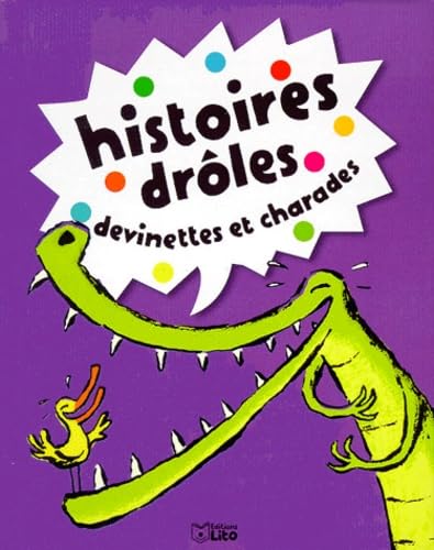 Histoires Droles, Devinettes Et Charades. Tome 2 Children's books