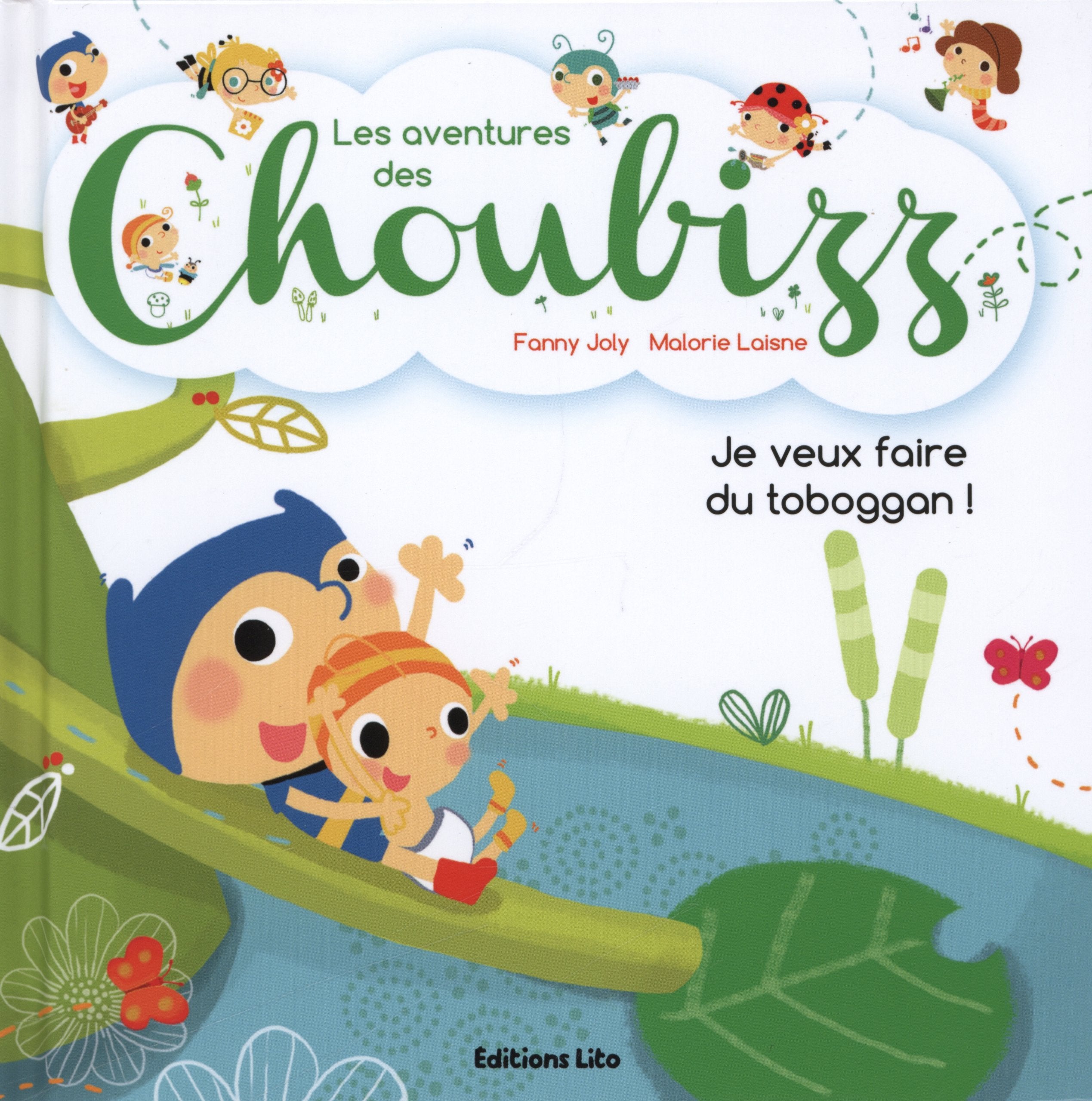 Les Aventures des Choubizz : Je Veux Faire du Tobaggan - Dès 3 ans book