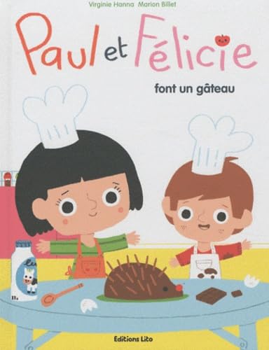 Paul et Felicie font un Gateau book