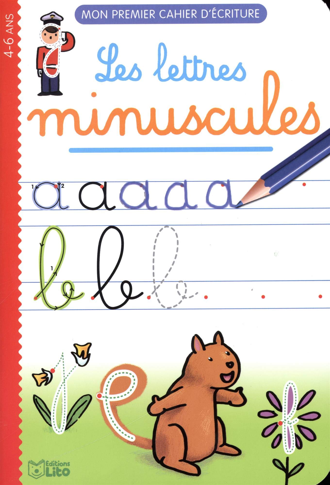 Mon premier cahier d'écriture: Les lettres minuscules - Dès 4 ans book