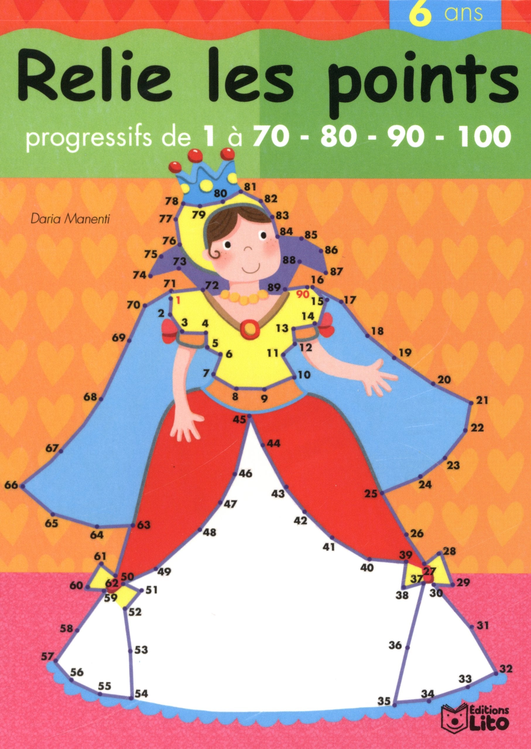 Relie les Points de 1 a 100 - la Reine - Dès 6 ans book