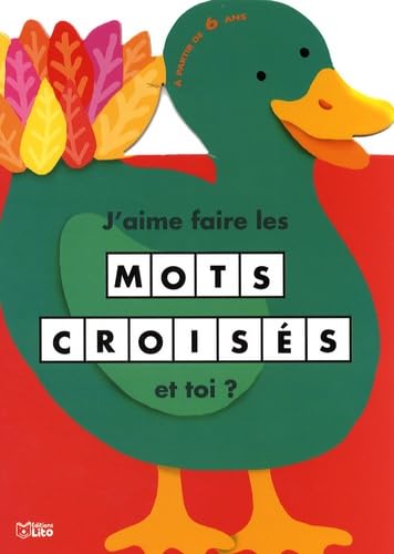 J'Aime Faire les Mots Croisés : le Canard: A partir de 6 ans Books
