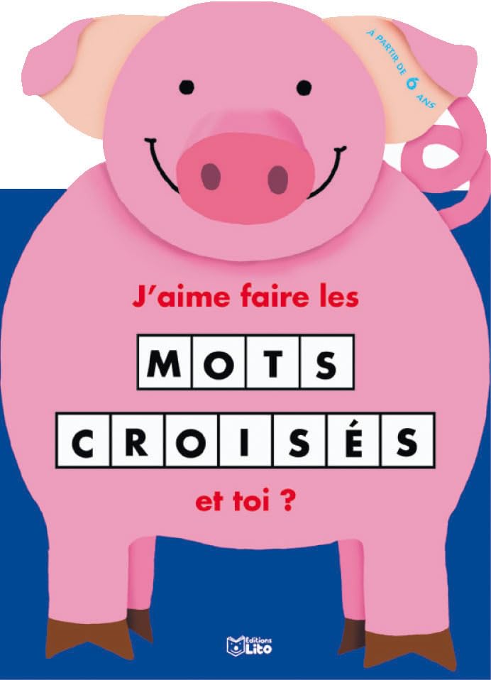 J'Aime Faire les Mots Croisés : le Cochon book