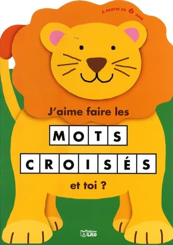J'Aime Faire les Mots Croisés : le Lion book