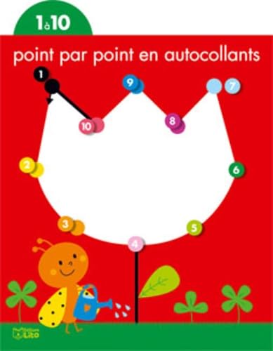 Point par point en autocollants: De 1 à 10. la fleur - Dès 3 ans book