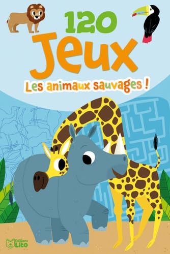 Bloc d'activités: 120 Jeux - les animaux sauvages - De 6 à 8 ans book