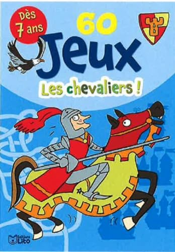 Bloc jeux: 60 jeux les chevaliers ! - Dès 7 ans Books