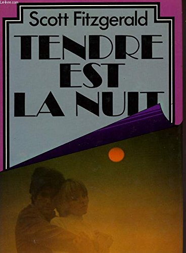 Tendre est la nuit : Roman américain (Club pour vous Hachette) Books