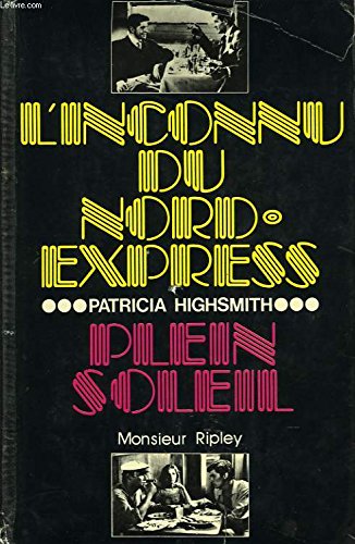 L'Inconnu du Nord-Express, Plein soleil, Monsieur Ripley Books