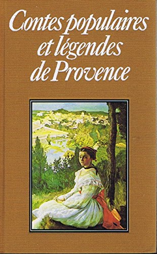 Contes populaires et légendes de provence book