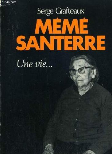 Mémé Santerre (Club pour vous Hachette) book