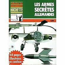 Les armes secrètes allemandes (Les Documents Hachette) book