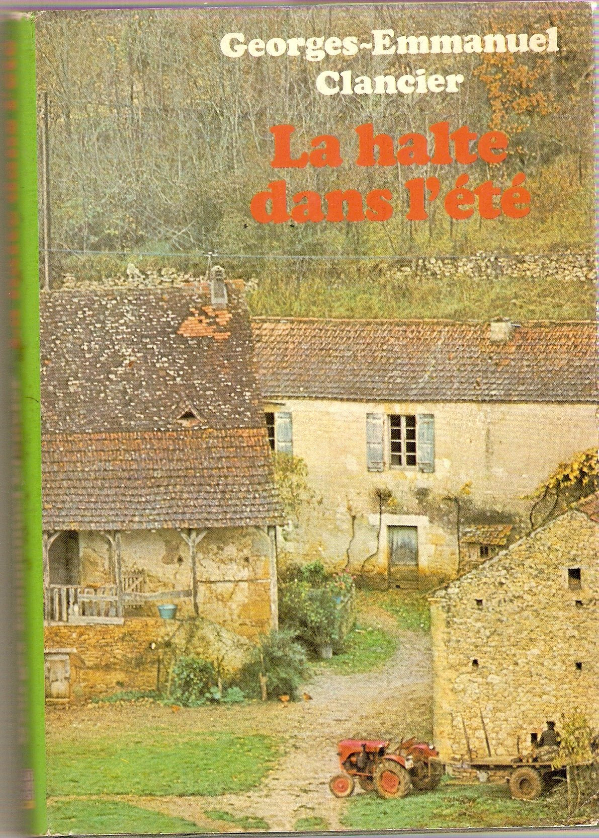 La Halte dans l'été (Club pour vous Hachette) book