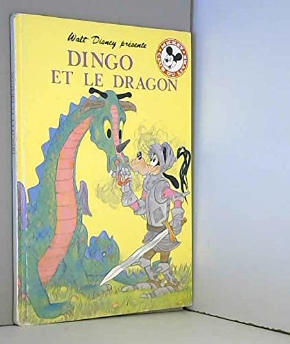 Dingo et le dragon (Mickey club du livre) Books
