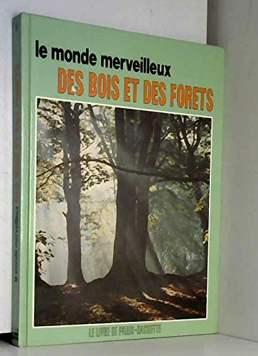 Le Monde merveilleux des bois et des forêts book