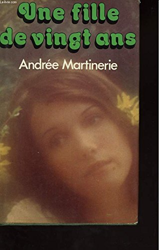 UNE FILLE DE VINGT ANS book