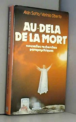 Au-delà de la mort. Nouvelles recherches parapsychiques book