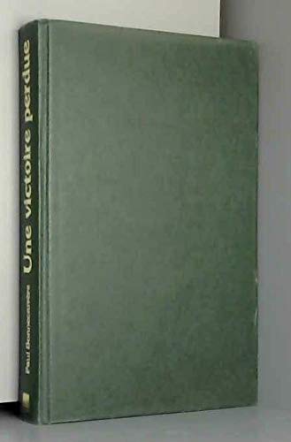 Une Victoire perdue (Club pour vous Hachette) book