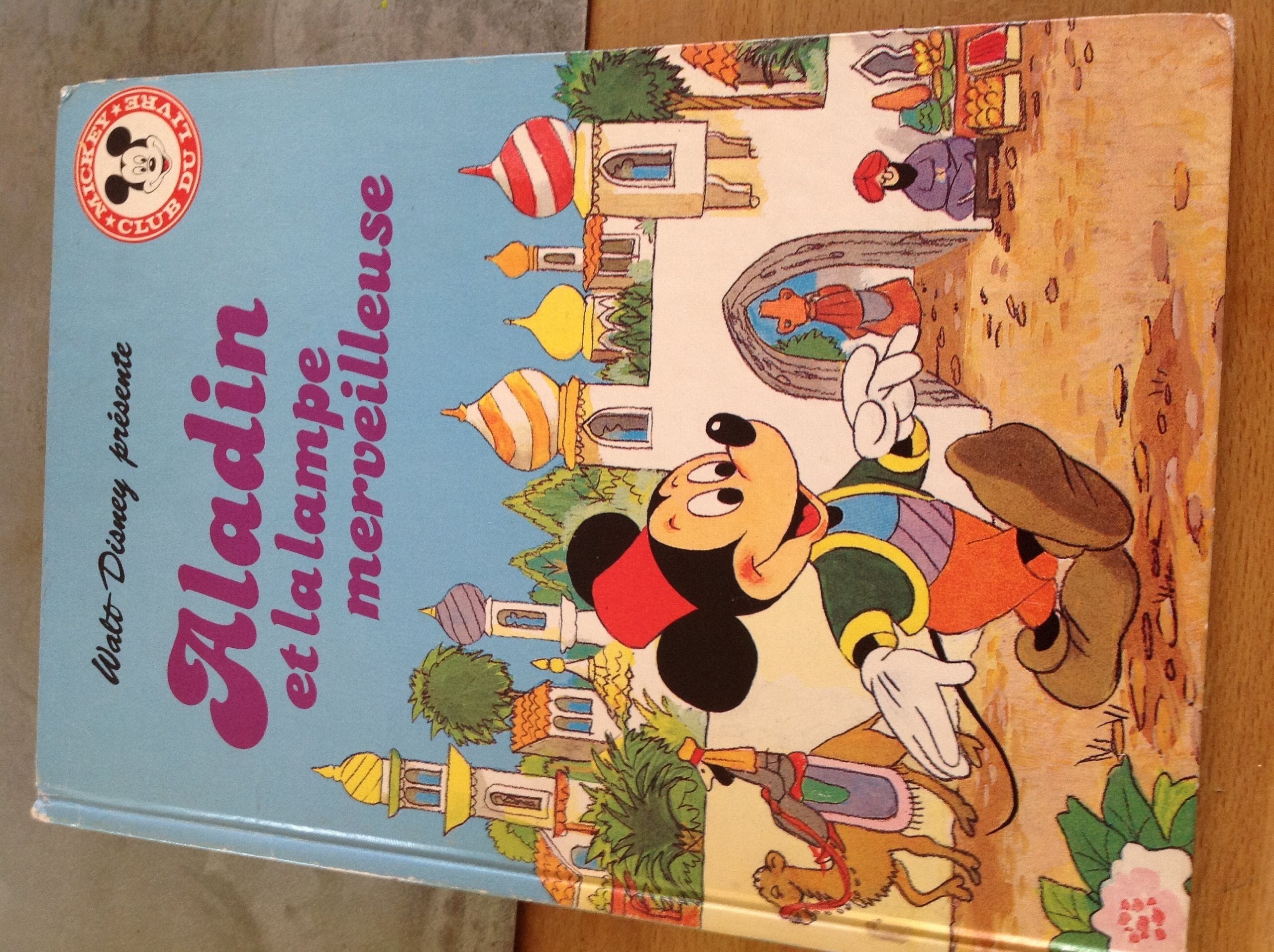 Aladin et la lampe merveilleuse (Mickey club du livre) Books