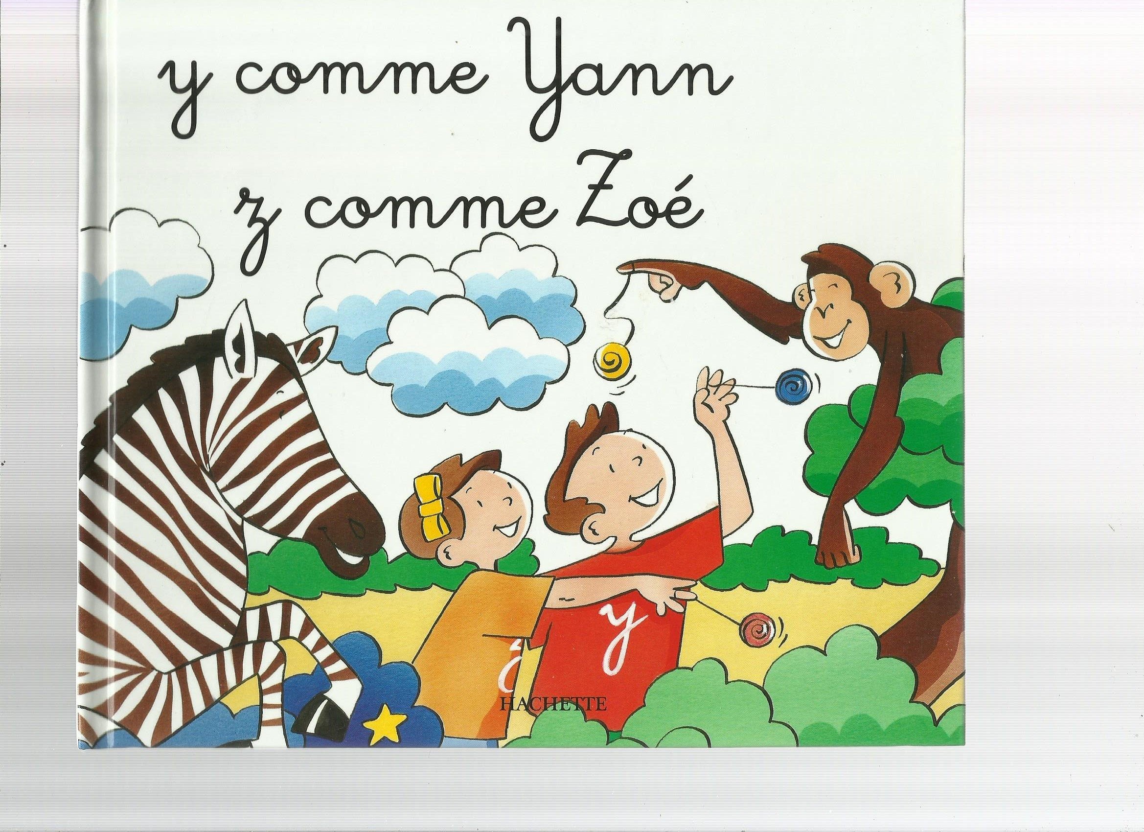 Y comme Yann et Z comme Zoé book