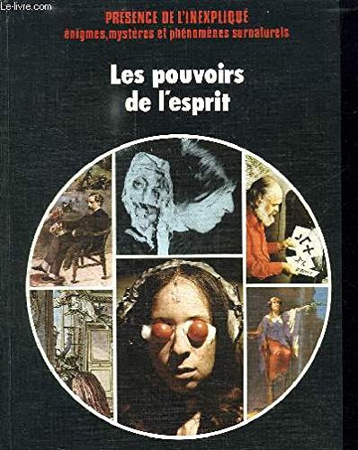 Les Pouvoirs de l'esprit (Présence de l'inexpliqué) book