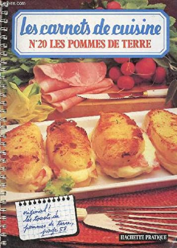 Les carnets de cuisine n°20 les pommes de terre 125 recettes pas à pas. Books