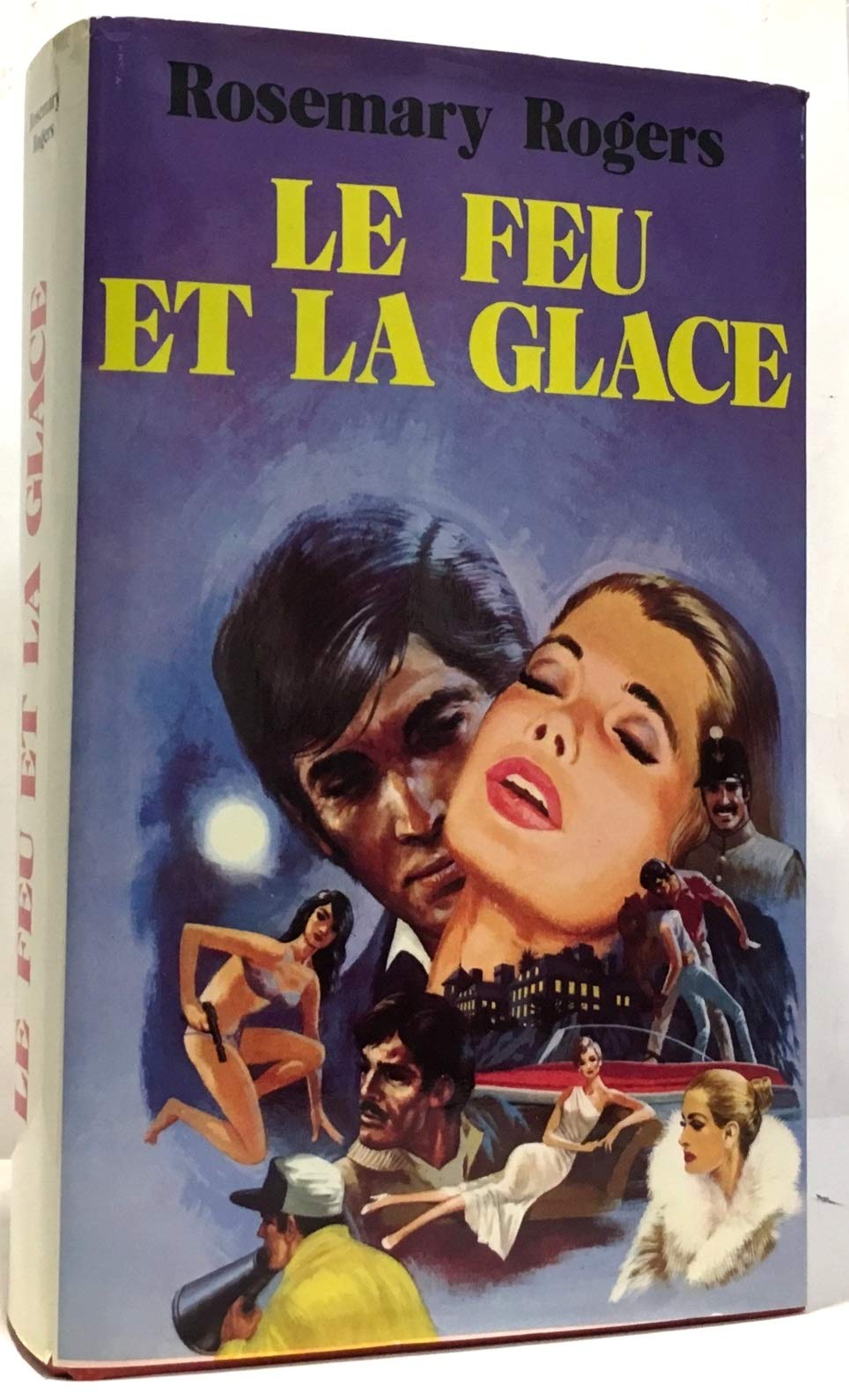 Le Feu et la glace (Club pour vous Hachette) book