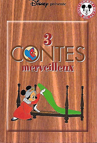 "3 Contes Merveilleux" - Les musiciens de le ville de Brême / La petite poule rouge / La princesse et le petit pois (Mickey - Club du Livre) Books