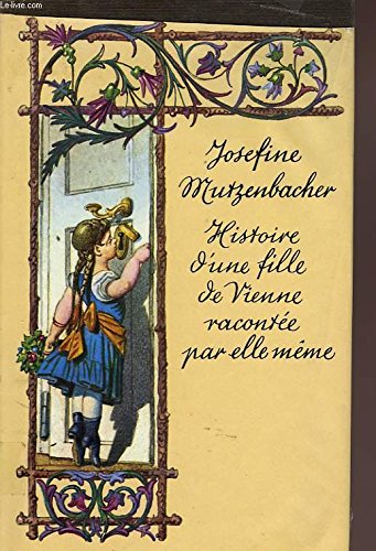 Histoire d'une fille de Vienne racontée par elle-même (Club pour vous Hachette) book