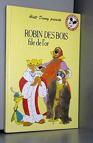 Robin des bois file de l'or (Mickey club du livre) Books