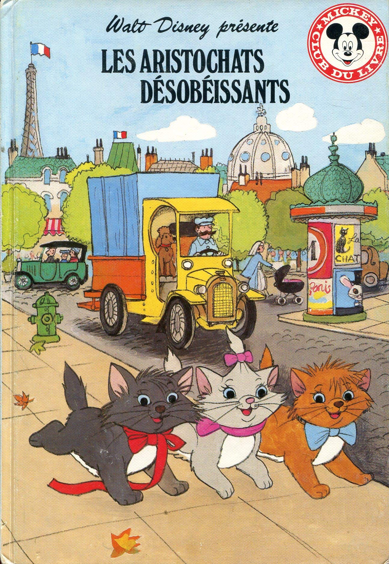 Les Aristochats désobéissants (Mickey club du livre) Books