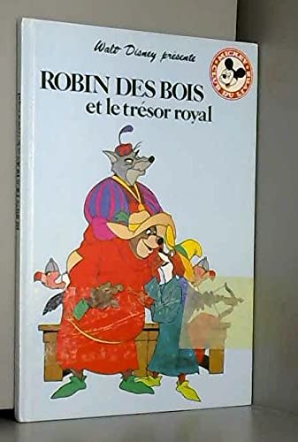 Robin des bois et le trésor royal (Mickey club du livre) Books